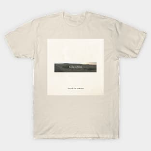 Dusty Curbside Bound For Nowhere T-Shirt